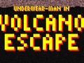 Spel The Naked Man: Volcano Escape  aanlyn