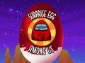 Spel Onder ons: Surprise Egg  aanlyn