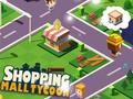 Spel Winkelsentrum Tycoon  aanlyn