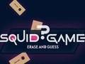 Spel Squid Game Vee uit en raai  aanlyn