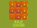 Spel Idle Oase  aanlyn
