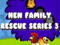 Spel Hen Family Rescue Series 3 aanlyn