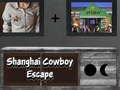 Spel Sjanghai Cowboy Escape  aanlyn