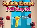 Spel Squidly Escape Fall Guy 3d aanlyn