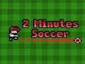 Spel 2 Minute Sokker  aanlyn