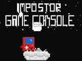 Spel İmpostor Game Console  aanlyn