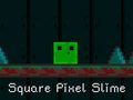 Spel Vierkantige Pixel Slime  aanlyn