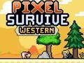 Spel Pixel Survive Western aanlyn