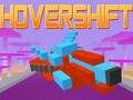 Spel Hover shift aanlyn Spel Hover shift aanlyn