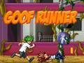 Spel Goof Runner aanlyn