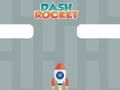Spel Dash Rocket aanlyn