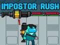 Spel Impostor Rush: Rocket Launcher aanlyn