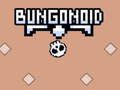 Spel Bungonoïde  aanlyn