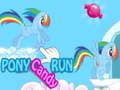 Spel Ponie Candy Run  aanlyn