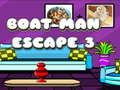 Spel Boat man ontsnap 3 aanlyn