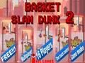 Spel Mandjie slam dunk 2 aanlyn