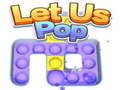 Spel Laat Ons Pop aanlyn Spel Laat Ons Pop aanlyn