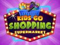 Spel Kinders gaan inkopies Supermark aanlyn Spel Kinders gaan inkopies Supermark aanlyn