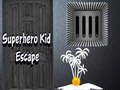 Spel Superheld Kid Escape  aanlyn