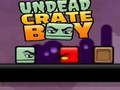 Spel Undead Crate Boy aanlyn