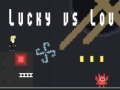Spel Lucky vs Lou aanlyn