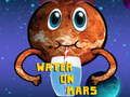 Spel Water Op Mars  aanlyn