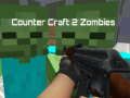 Spel Counter Craft 2 Zombies aanlyn