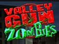 Spel Valley Gun Zombies aanlyn