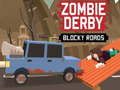 Spel Zombie Derby Blocky Roads aanlyn