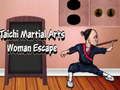 Spel Taichi Martial Arts Vrou Ontsnap  aanlyn