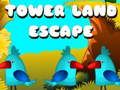 Spel Tower Land Escape aanlyn