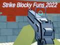 Spel Strike Blocky Funs 2022 aanlyn