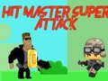 Spel Tref meester Super aanval  aanlyn