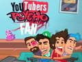 Spel YouTubers Psycho Fan aanlyn