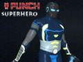 Spel Punch Superhero aanlyn