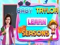Spel Baba Taylor Leer Seisoene aanlyn Spel Baba Taylor Leer Seisoene aanlyn