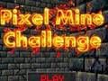Spel Pixel Myn Uitdaging  aanlyn