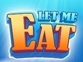 Spel Laat My Eet  aanlyn