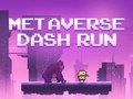 Spel Metaverse Dash Run aanlyn