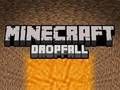 Spel Minecraft Dropfall aanlyn Spel Minecraft Dropfall aanlyn