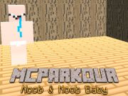 Spel MC Parkour Noob en Noob Baby aanlyn