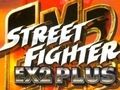 Spel Street Fighter Ex2 Plus aanlyn
