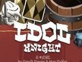 Spel Idol Knight aanlyn