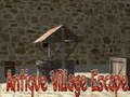 Spel Antique Village Escape: Episode 1 aanlyn