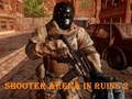 Spel Shooter Arena in Ruins 2 aanlyn
