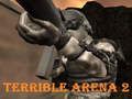 Spel Verskriklike Arena 2  aanlyn