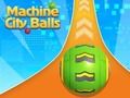 Spel Masjien City Balls  aanlyn