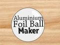 Spel Aluminiumfoeliebalmaker  aanlyn