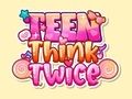 Spel Tiener, dink twee keer  aanlyn