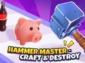 Spel Hammer Master - Handwerk en Vernietig!  aanlyn